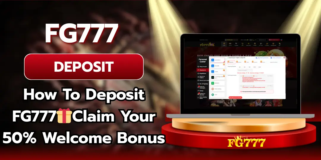 Deposit - How To Deposit FG777🎁Claim Your 50% Welcome Bonus